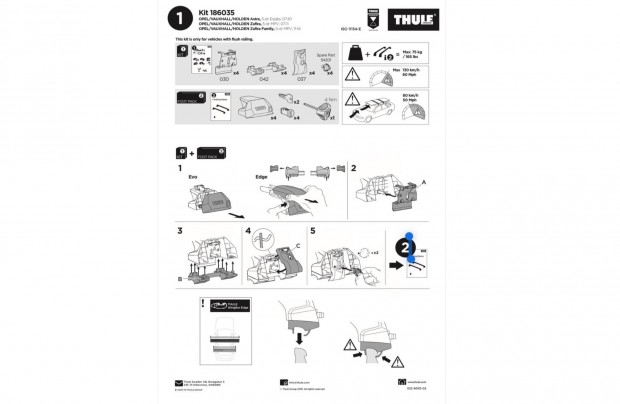 Thule KIT 6035 - Opel Astra, Zafira j�rm�vekhez