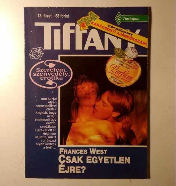 Tiffany 13. Csak Egyetlen jre? (Frances West) 1990 (6kp+tartalom)