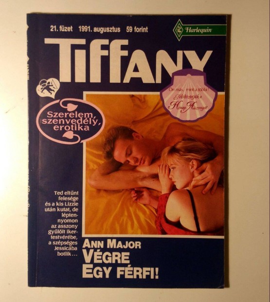 Tiffany 21. Vgre Egy Frfi! (Ann Major) 1991 (6kp+tartalom)