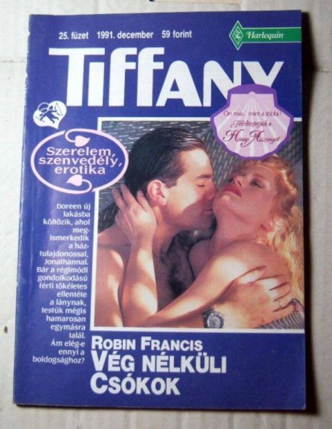 Tiffany 25. Vg Nlkli Cskok (Robin Francis) 1991 (romantikus)