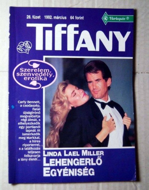 Tiffany 28. Lehengerl Egynisg (Linda Lael Miller) 1992 (romantikus)