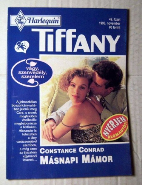 Tiffany 49. Msnapi Mmor (Constance Conrad) 1993 (romantikus)