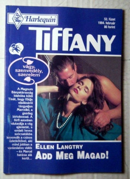 Tiffany 52. Add Meg Magad (Ellen Langtry) 1994 (romantikus)