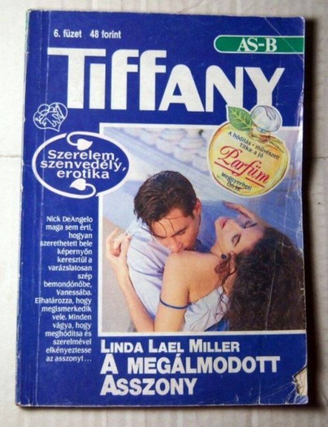 Tiffany 6. A Meglmodott Asszony (Linda Lael Miller) viseltes