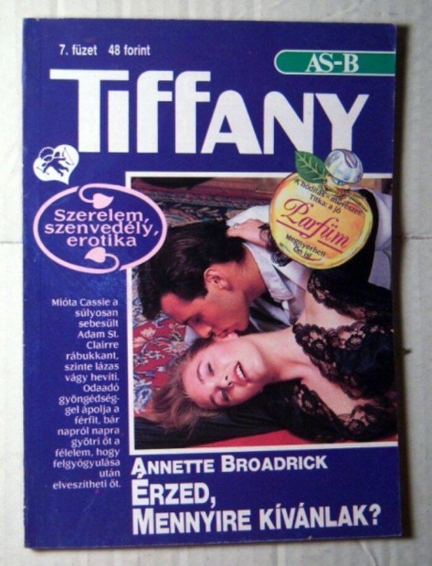 Tiffany 7. rzed, Mennyire Kvnlak? (Annette Broadrick) romantikus