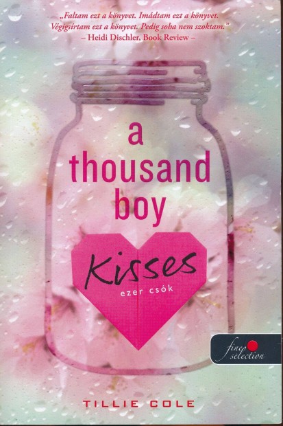 Tillie Cole: A Thousand Boy Kisses - Ezer csk