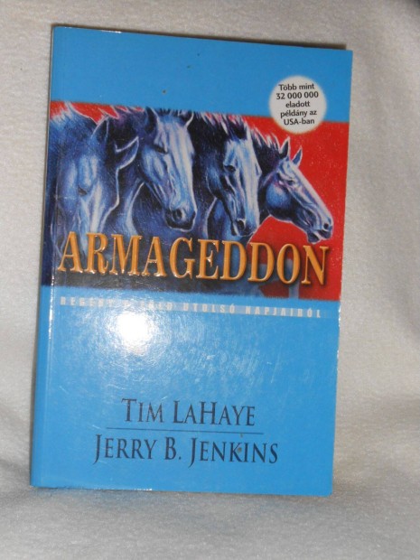 Tim Lahaye - Jenkins Armageddon Regny a fld utos napjairl