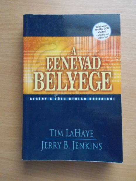 Tim Lehaye - Jerry B. Jenkins: A Fld utols napjairl 3-13 rsz