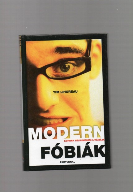 Tim Lihoreau: Modern fbik - jszer llapotban