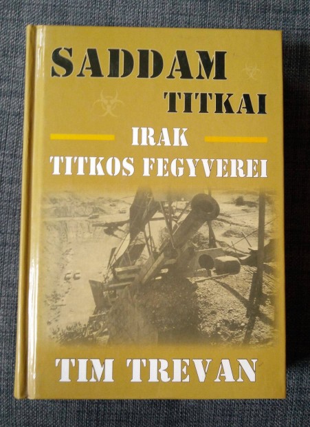 Tim Trevan - Saddam titkai / Irak titkos fegyverei