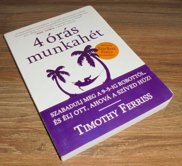 Timothy Ferris: 4 rs munkaht