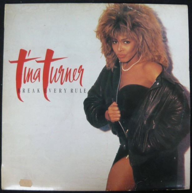 Tina Turner: Break every rule (hanglemez)