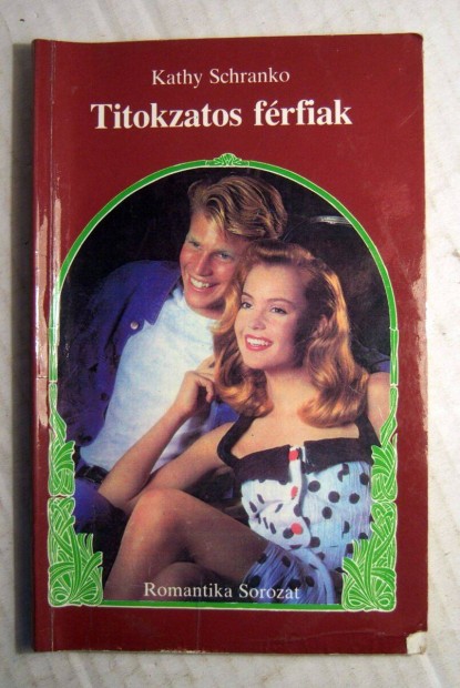 Titokzatos Frfiak (Kathy Schranko) 1991 (5kp+tartalom)