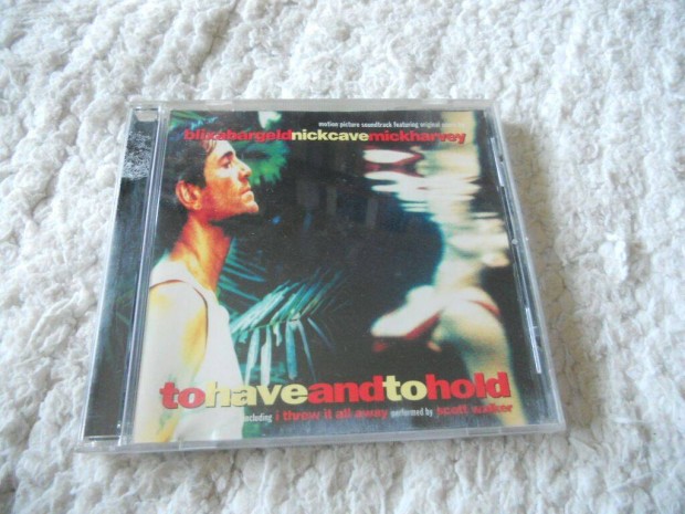 To have and to hold ( Nick Cave , Mick Harvey ) Filmzene CD