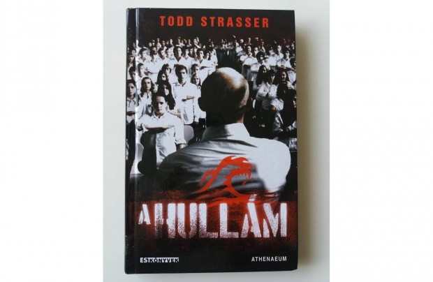 Todd Strasser: A hullm