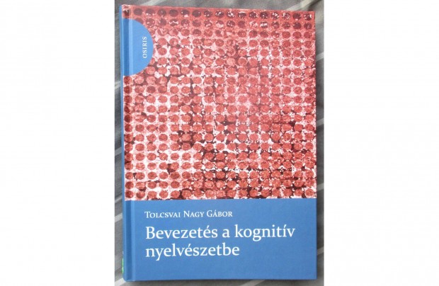 Tolcsvai Nagy Gbor: Bevezets a kognitv nyelvszetbe