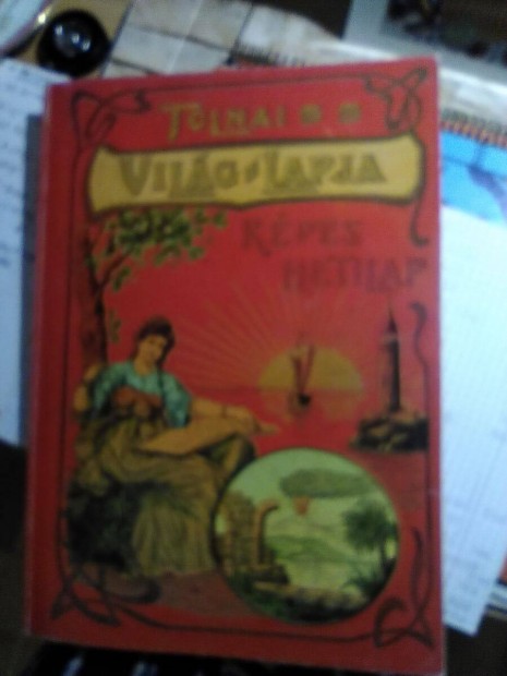 Tolnai Világ-Lapja- Képes Hetilap