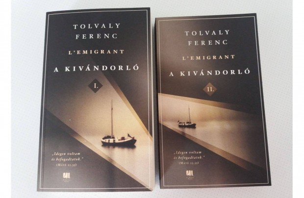 Tolvaly Ferenc: A kivndorl I. - II