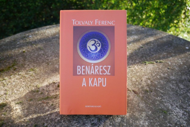 Tolvaly Ferenc - Benresz a kapu