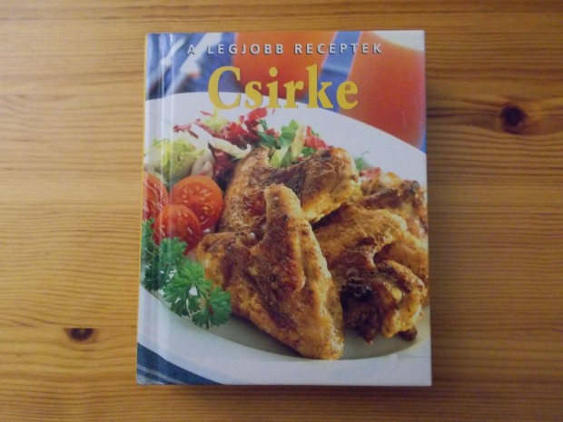 Tom Bridge: A legjobb receptek: Csirke