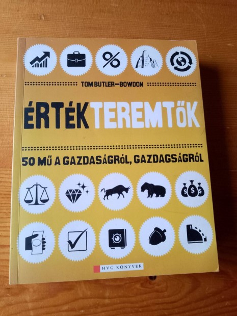 Tom Butler Bowdon Értékteremtők / könyv Marketing Hng Könyvkiadó