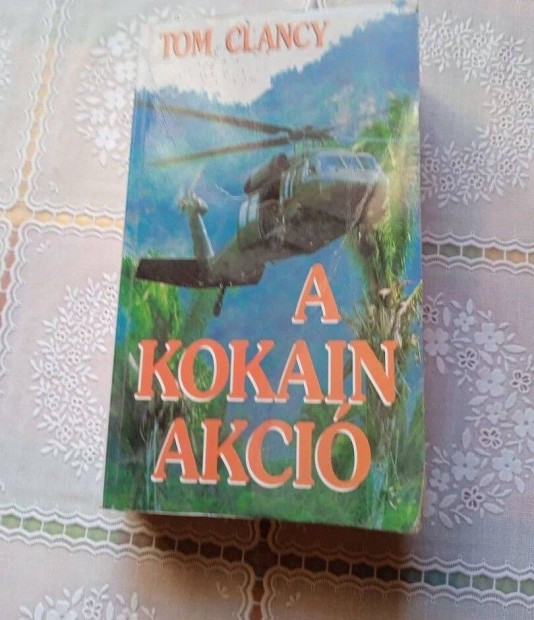 Tom Clancy A kokain akci