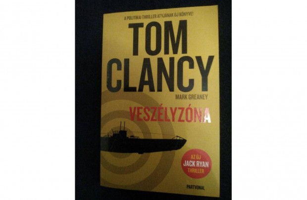 Tom Clancy: Veszlyzna knyv elad (olvasatlan)!