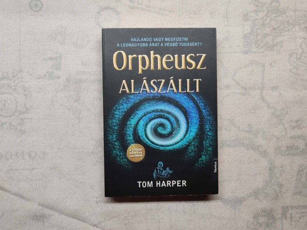 Tom Harper - Orpheusz alszllt