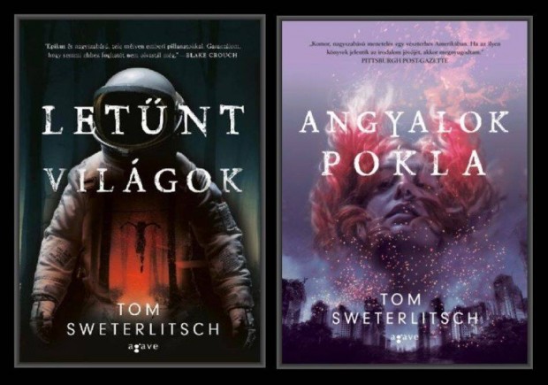 Tom Sweterlitsch - Letnt vilgok + Angyalok pokla