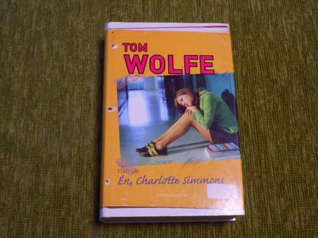 Tom Wolfe: En, Charlotte Simmons - erotikus regny