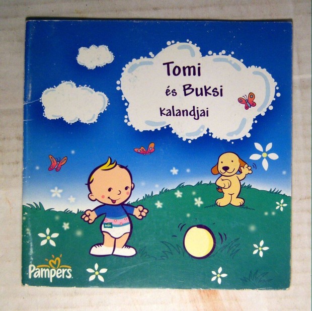 Tomi s Buksi Kalandjai (Pampers) kb.2004