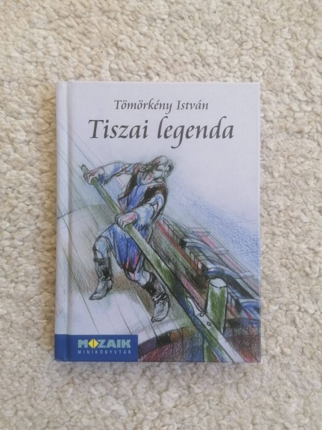 Tmrkny Istvn: Tiszai legenda