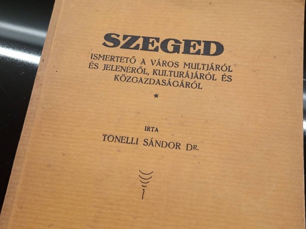 Tonelli Sndor Szeged fzet knyv