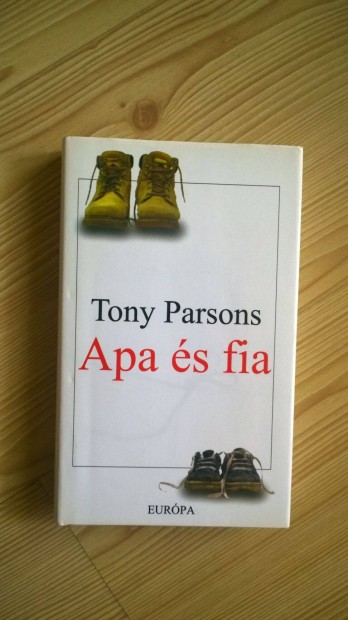Tony Parsons: Apa s fia