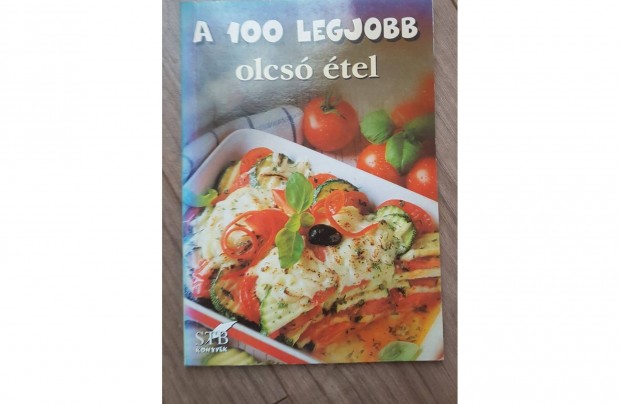 Toró Elza - A 100 legjobb olcsó étel