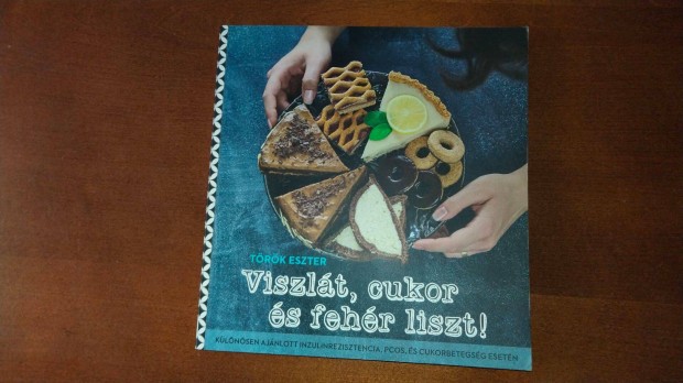 Török Eszter Viszlát, cukor és fehér liszt!