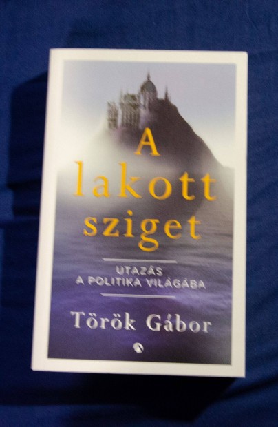 Trk Gbor - A lakott sziget