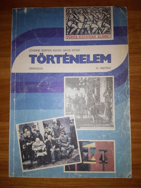 Trtnelem IV. a gimnzium IV. osztlya szmra - 1914-1945 - Jvrn