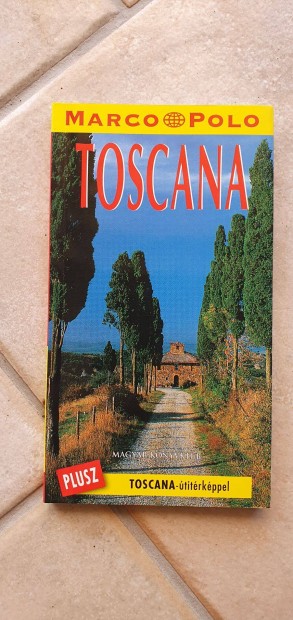 Toscana - Marco Polo tiknyv