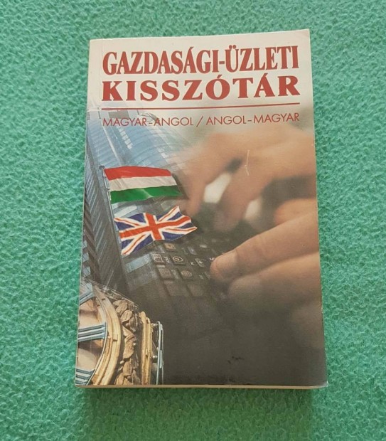 Tth Imre Zoltn: Gazdasgi-zleti kissztr magyar-angol/angol-magyar