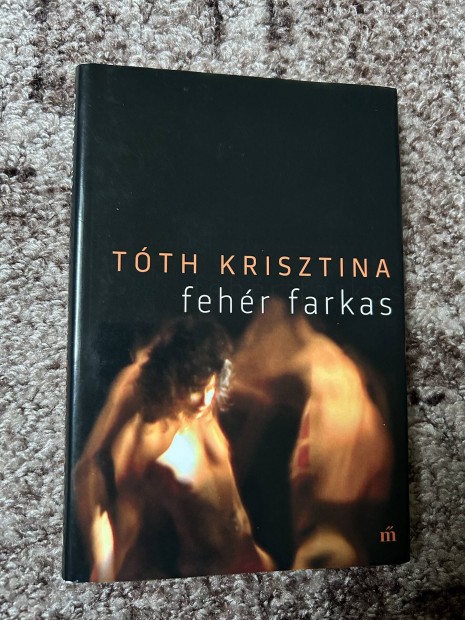 Tth Krisztina: Fehr farkas