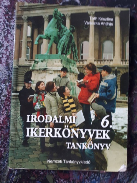 Tth Krisztina - Valaczka Andrs: Irodalom 6. irodalmi ikerknyvek tan