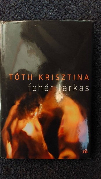 Tth Krisztina: fehr farkas