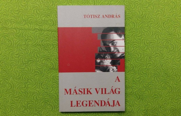 Ttisz Andrs: A msik vilg legendja (Zsenilisan megrt trtnetek!