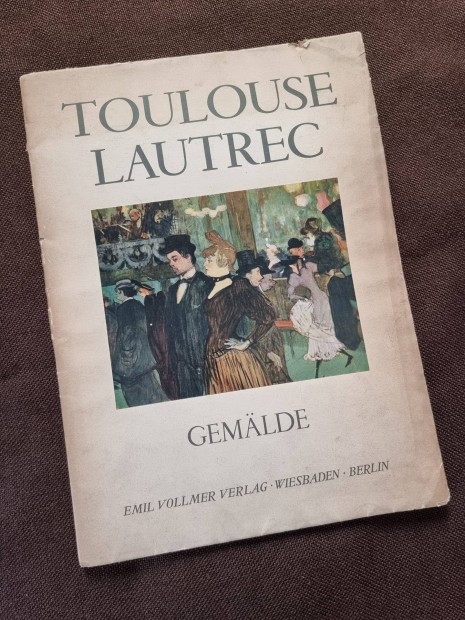 Toulouse Lautrec - Gemlde 1930 nmet nyelv