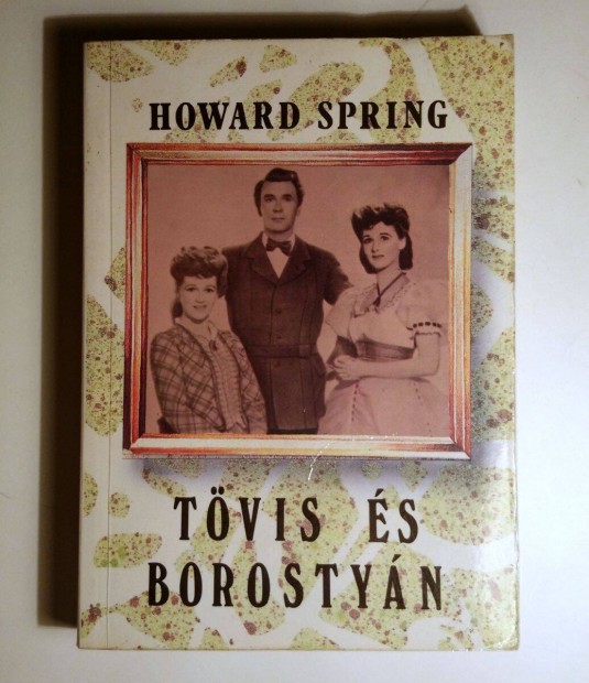 Tvis s Borostyn I. (Howard Spring) 1989 (sztesik) 8kp+tartalom