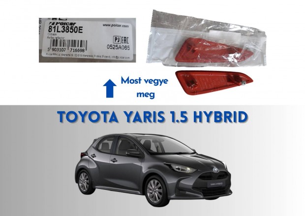 Toyota Yaris 1.5 Hybrid P21 PA1 PH1 ajtó világítás, prizma 81L3850E
