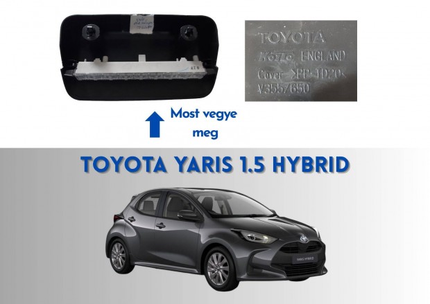 Toyota Yaris 1.5 Hybrid P21 PA1 PH1 pót féklámpa V3557650