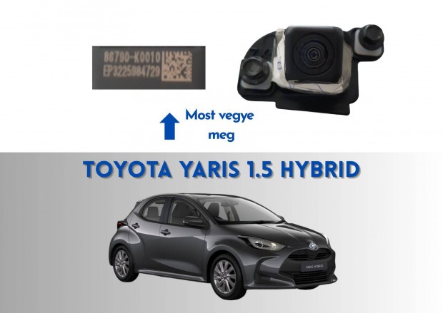 Toyota Yaris 1.5 Hybrid tolatókamera parkolóradar 86790K0010