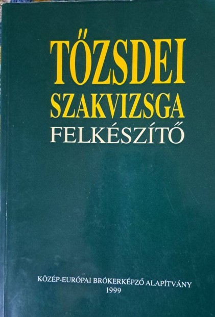 Tzsdei szakvizsga felkszt 1999